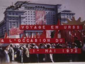 VOYAGE EN URSS A L'OCCASION DU 1ER MAI 1972